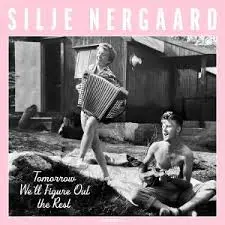 SILJE NERGAARD - Tomorrow We'll Figure Out The Rest LP