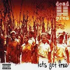 DEAD PREZ - Let's Get Free (25th Anniversary) LP2