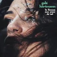GABI HARTMANN - La Femme Aux Yeux De Sel LP2