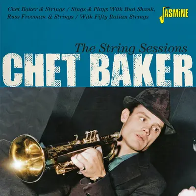 CHET BAKER - String Sessions CD