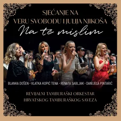 RAZNI IZVOÐACI - Na Te Mislim: Sjecanje Na Veru Svobodu I Julija Njikoša CD