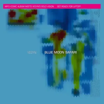 VEGYN & AIR - Blue Moon Safari CD2