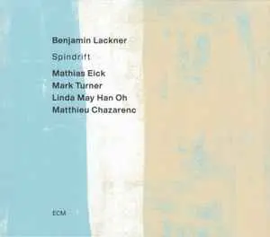 BENJAMIN LACKNER - Spindrift CD