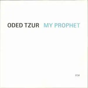 ODET TZUR - My Prophet LP