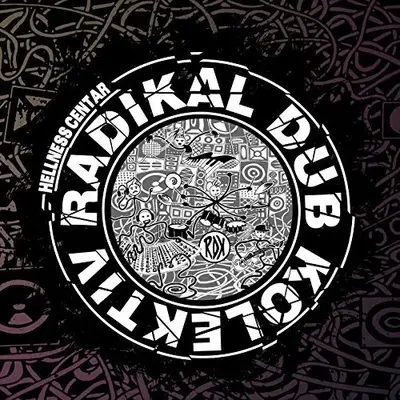 RADIKAL DUB KOLEKTIV Hellness centar CD
