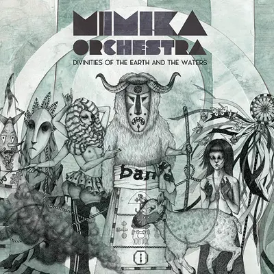 MIMIKA ORCHESTRA Divinities of the Earth and the Waters CD
