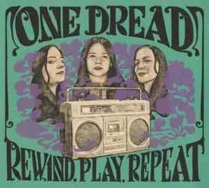 ONE DREAD Rewind, Play, Repeat CD