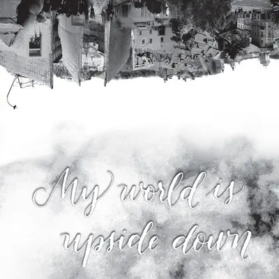 V/A My World is Upside Down LP+7"