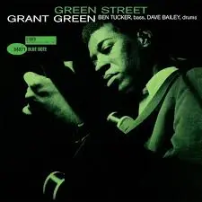 GRANT GREEN - Green Street (Japanese UHQ) CD