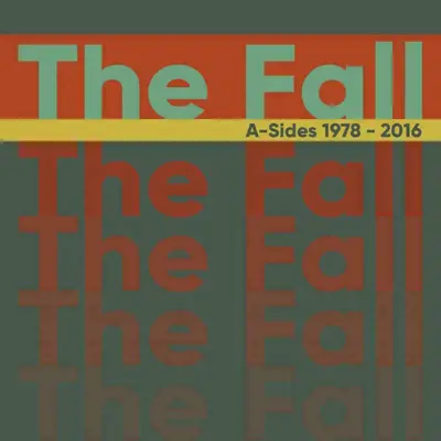 FALL - A-Sides 1978-2016 CD3