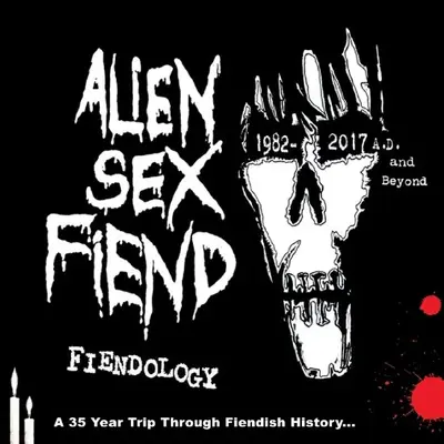 ALIEN SEX FIEND - Fiendology: A 35 Year Trip Through Fiendish History... CD3