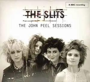 SLITS - Radio Broadcasts: Peel Sessions 1977-1978-1981 LP