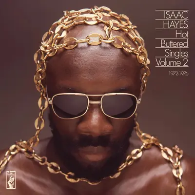 ISAAC HAYES - Hot Buttered Singles Volume 2 1972-1976 LP2