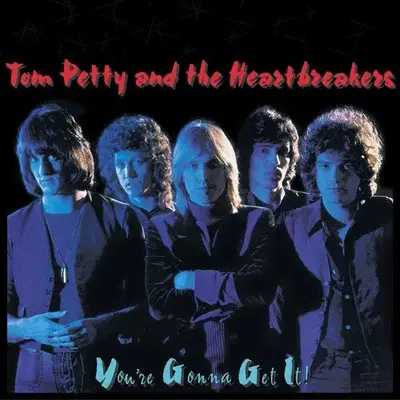 TOM PETTY & THE HEARTBREAKERS - You're Gonna Get It! LP