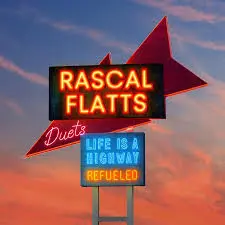 RASCAL FLATTS - Life Is A Highway: Refueled Duets (Coloured Vinyl) LP