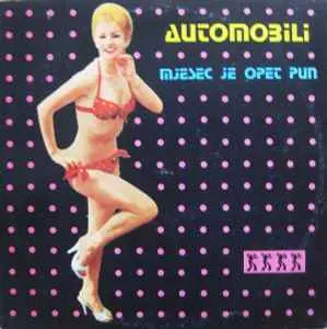 AUTOMOBILI - Mjesec Je Opet Pun LP