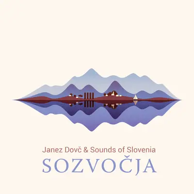 JANEZ DOVC & SOUNDS OF SLOVENIA - Sozvocja LP-1