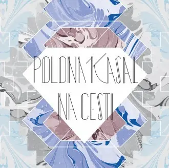 POLONA KASAL - Na Cesti LP