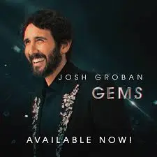 JOSH GROBAN - Gems (Emerald Green Vinyl) LP2