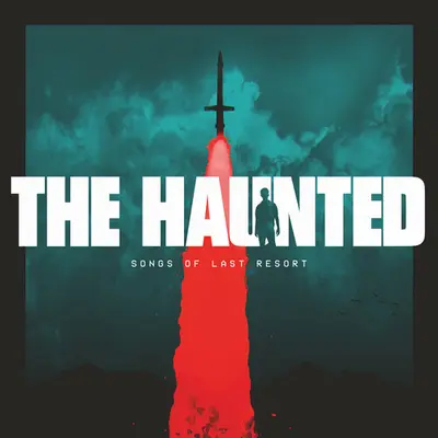 HAUNTED - Songs Of Last Resort LP