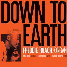 FREDDIE ROACH - Down To Earth (Classic Vinyl Series) LP