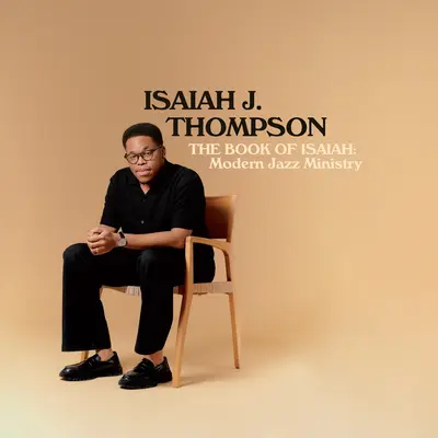 ISAIAH J. THOMPSON - Book Of Isaiah: Modern Jazz Ministry CD