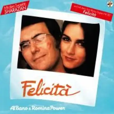 AL BANO & ROMINA POWER - Felicita LP