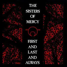 SISTERS OF MERCY - First And Last And Always (40th Anniversary Marble Vinyl) LP4