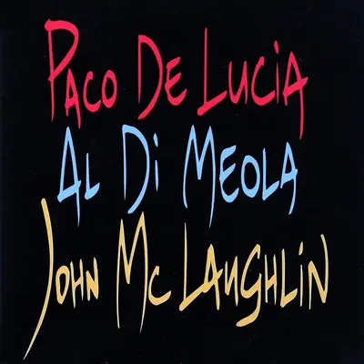 PACO DE LUCIA, AL DI MEOLA, JOHN MCLAUGHLIN - Guitar Trio LP