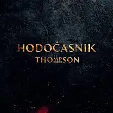 THOMPSON - Hodocasnik LP2