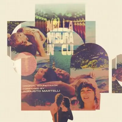 SOUNDTRACK - Nella Misura In Cui (Music By Augusto Martelli) LP