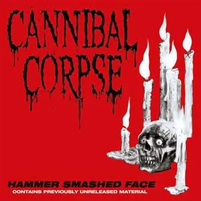 CANNIBAL CORPSE - Hammer Smashed Face CD