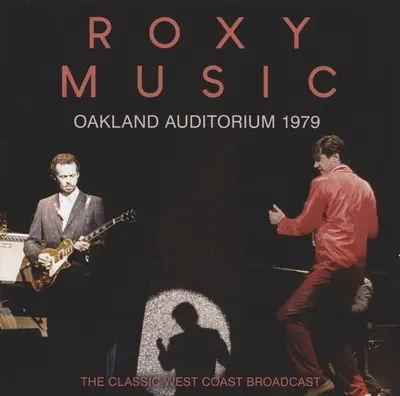 ROXY MUSIC - Oakland Auditorium 1979 CD