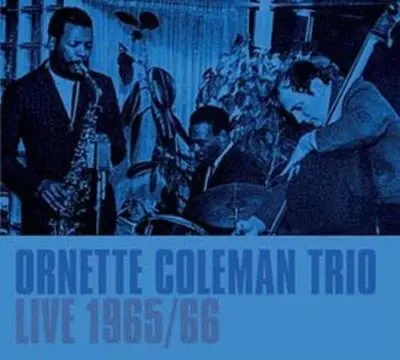 ORNETTE COLEMAN TRIO - Live 1965-66 CD