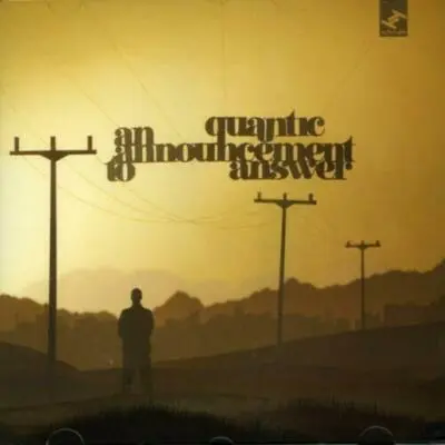 QUANTIC - An Announcement To Answer CD