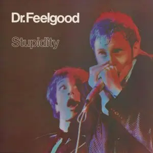 DR. FEELGOOD - Stupidity (50th Anniversary Remaster) LP