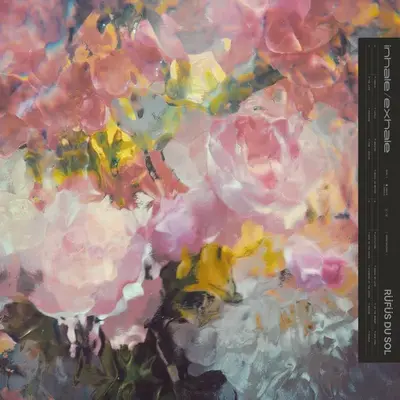 RUFUS DU SOL - Inhale/Exhale LP2