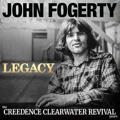 JOHN FOGERTY - Legacy: Creedence Cleawater Revival LP2