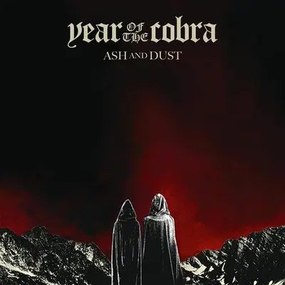 YEAR OF THE COBRA - Ash And Dust CD