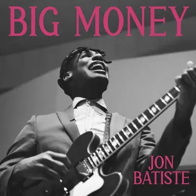 JON BATISTE - Big Money LP